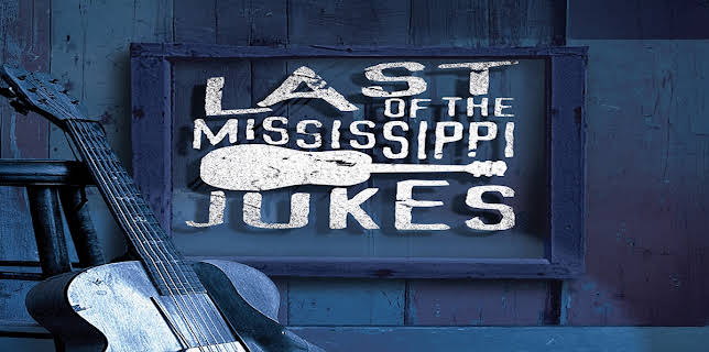 Last Of The Mississippi Jukes (2016)