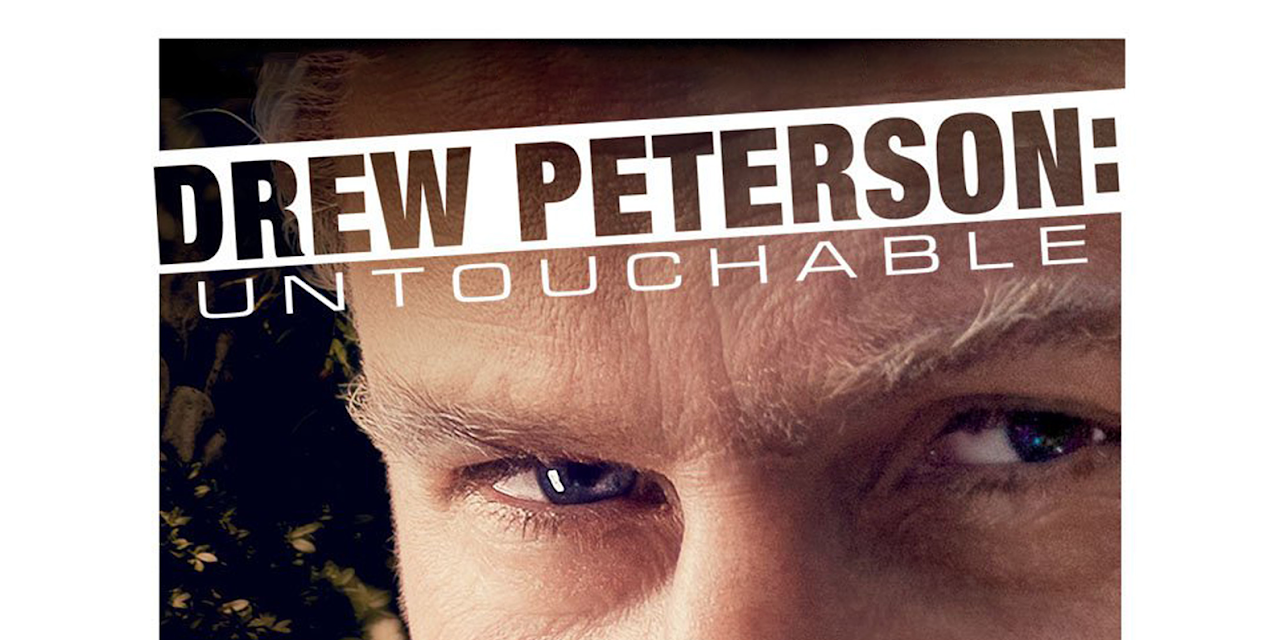 Drew Peterson: Untouchable (2012)