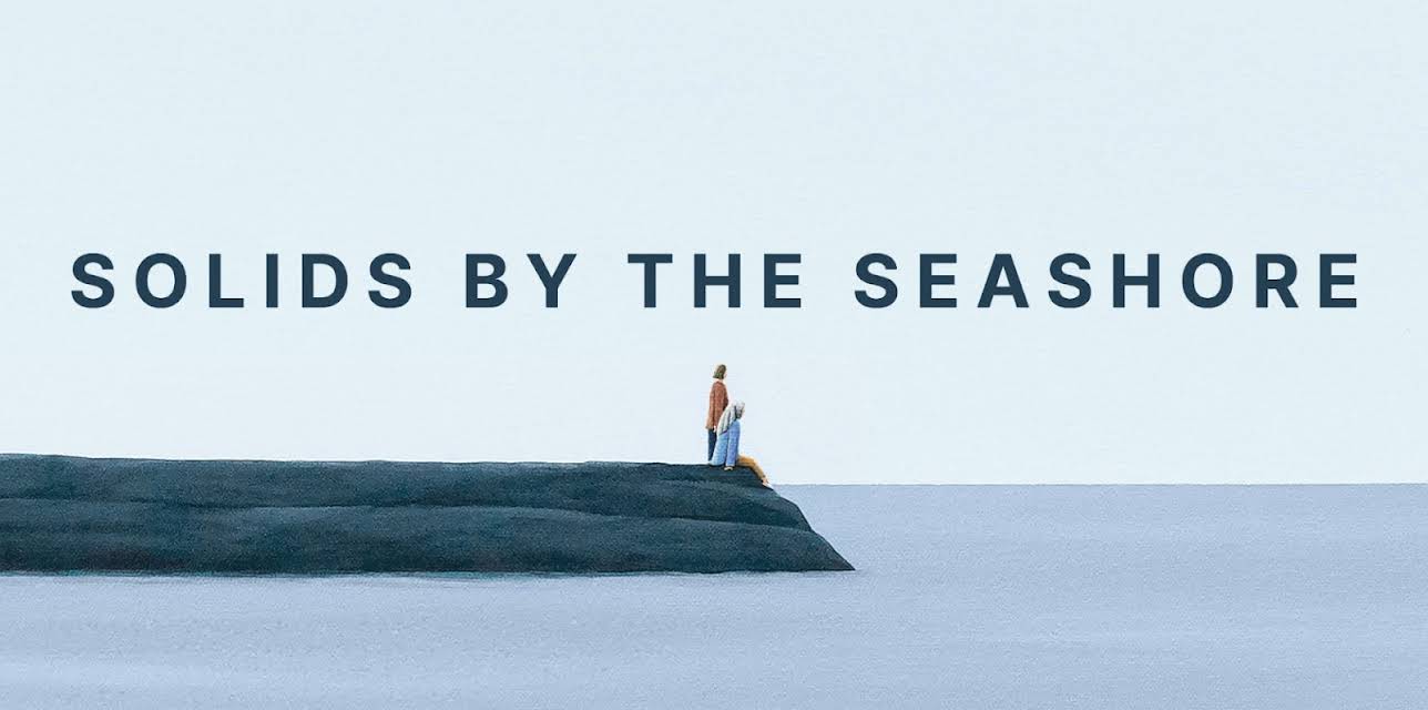 Solids by the Seashore (2025)