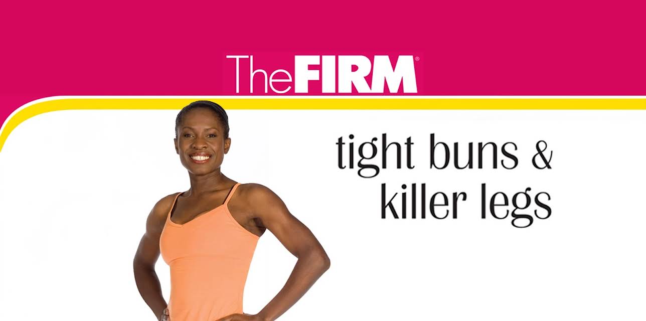 The FIRM Tight Buns and Killer Legs (2015)