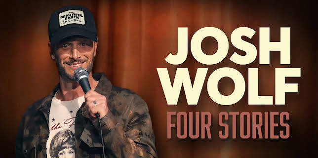Josh Wolf: Four Stories (2025)