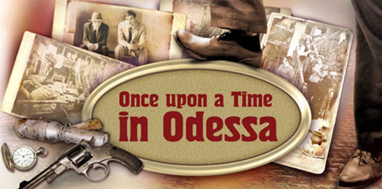 Once upon a Time in Odessa