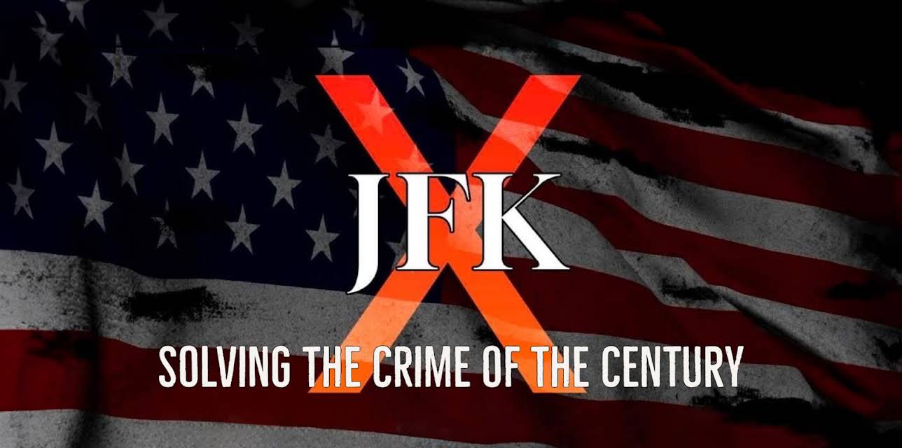 JFK X: Solving the Crime of the Century (2023)