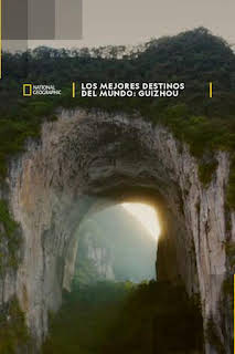 19:00: Los mejores destinos del mundo: Guizhou | National Geographic | 4/4 2026