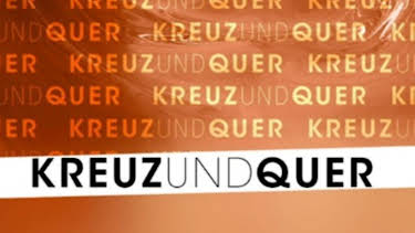13:30: kreuz & quer reportage | ARD Alpha | 5/25 2026