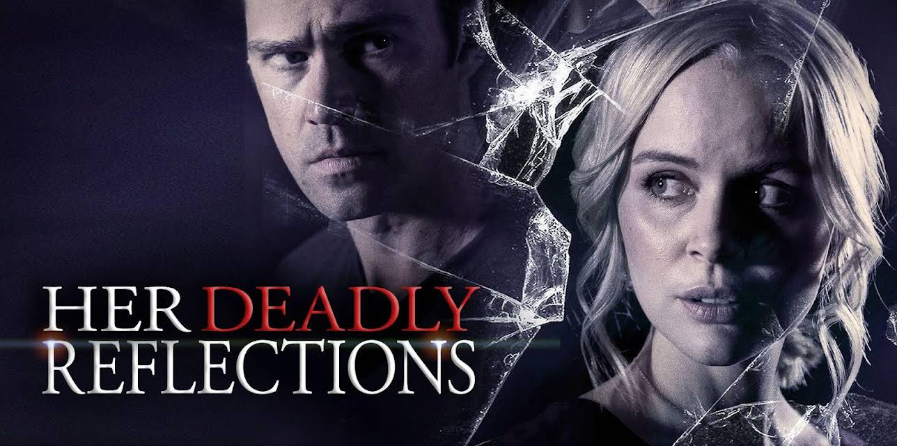 Her Deadly Reflections (2019)