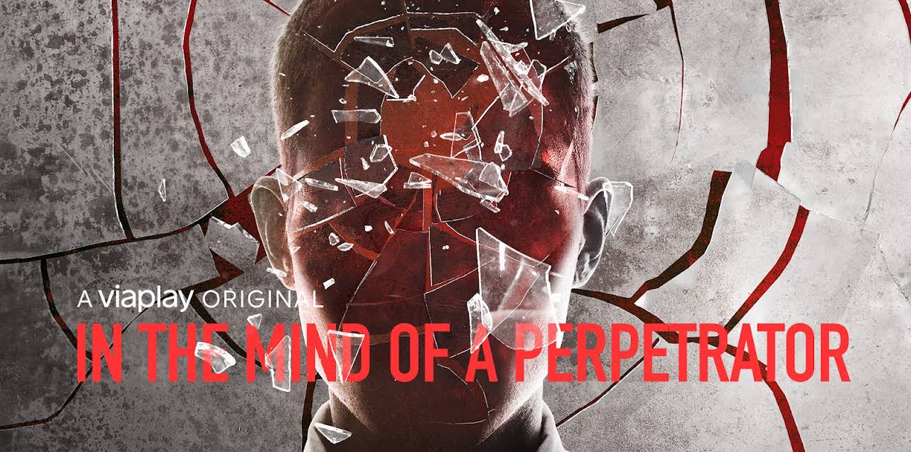 In The Mind of A Perpetrator S01