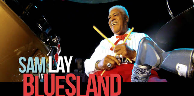 Sam Lay in Bluesland (2018)