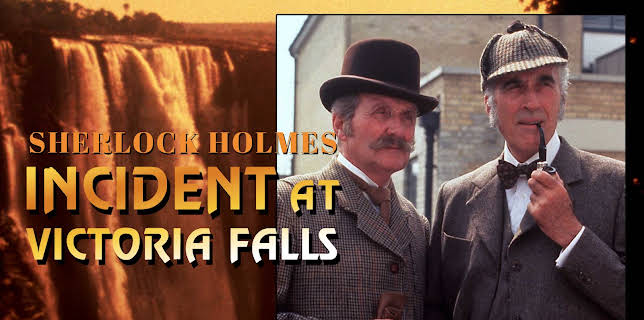 Sherlock Holmes: Incident at Victoria Falls (1992)