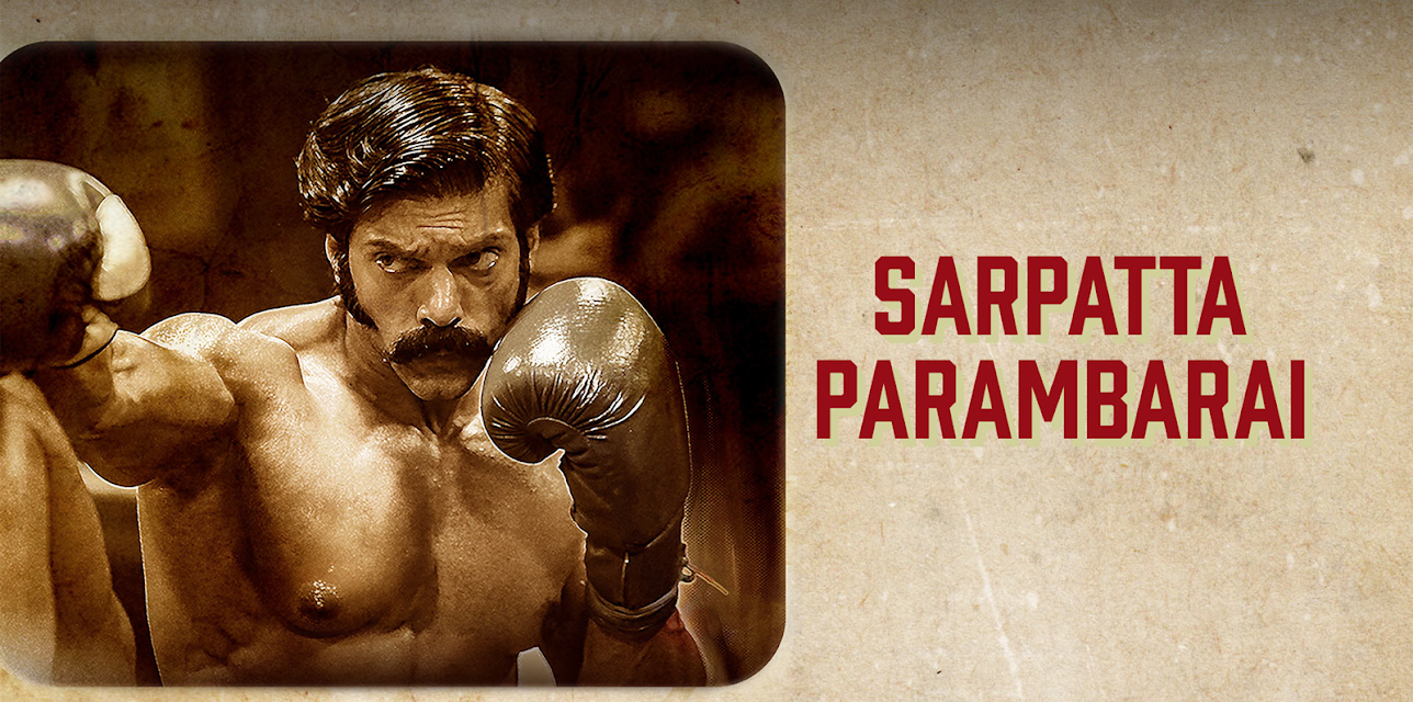 Sarpatta Parambarai (2021)