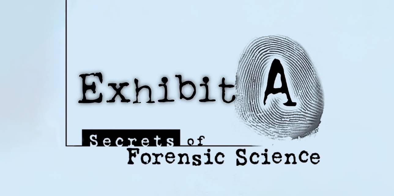 Exhibit A: Secrets of Forensic Science