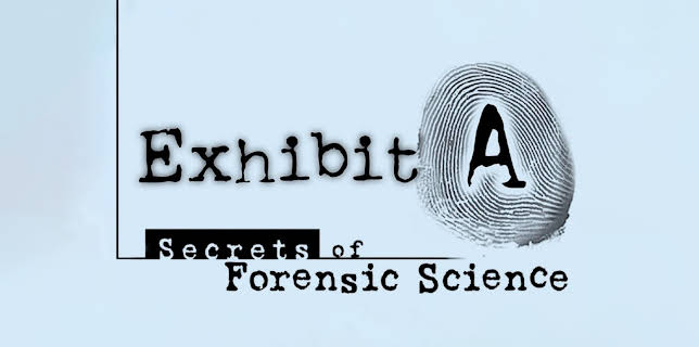 Exhibit A: Secrets of Forensic Science