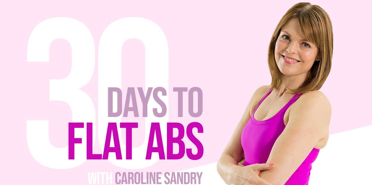 30 Days to Flat Abs with Caroline Sandry
