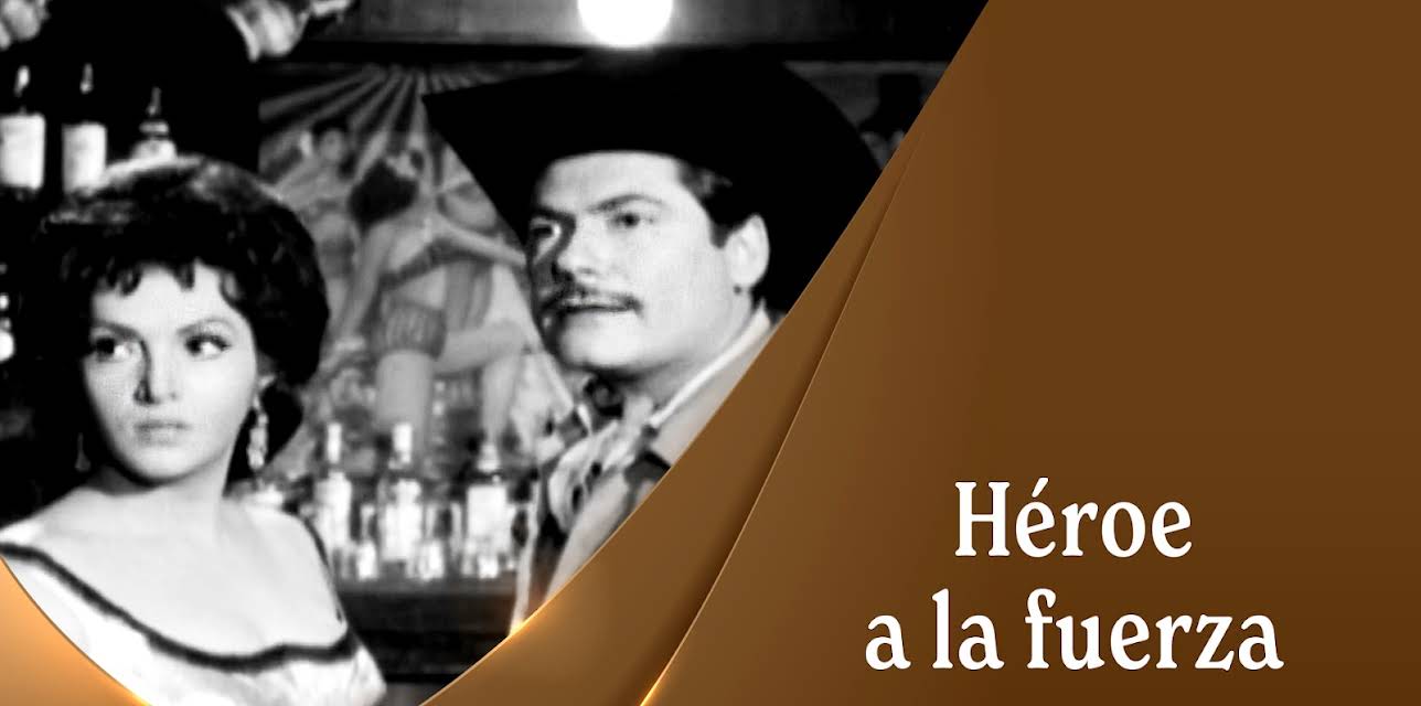 Héroe a la fuerza (1963)