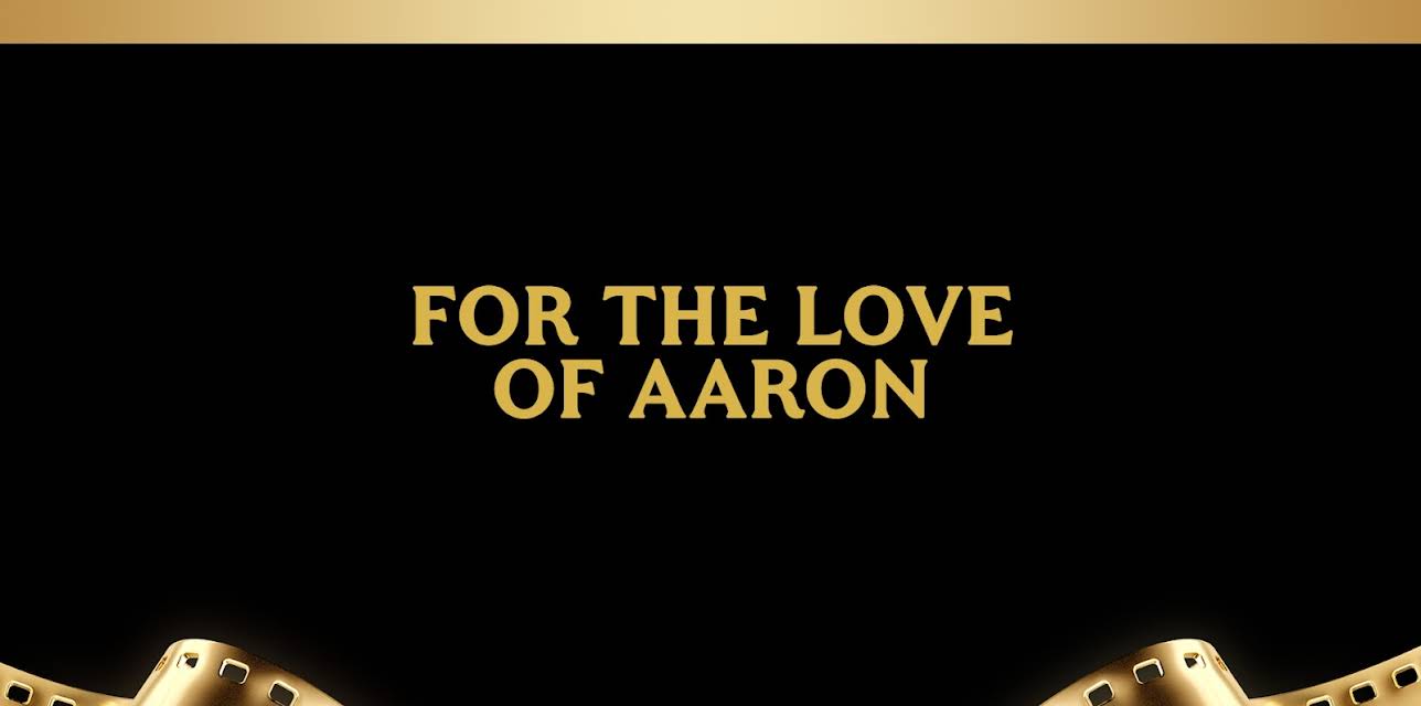 For The Love Of Aaron (1994)