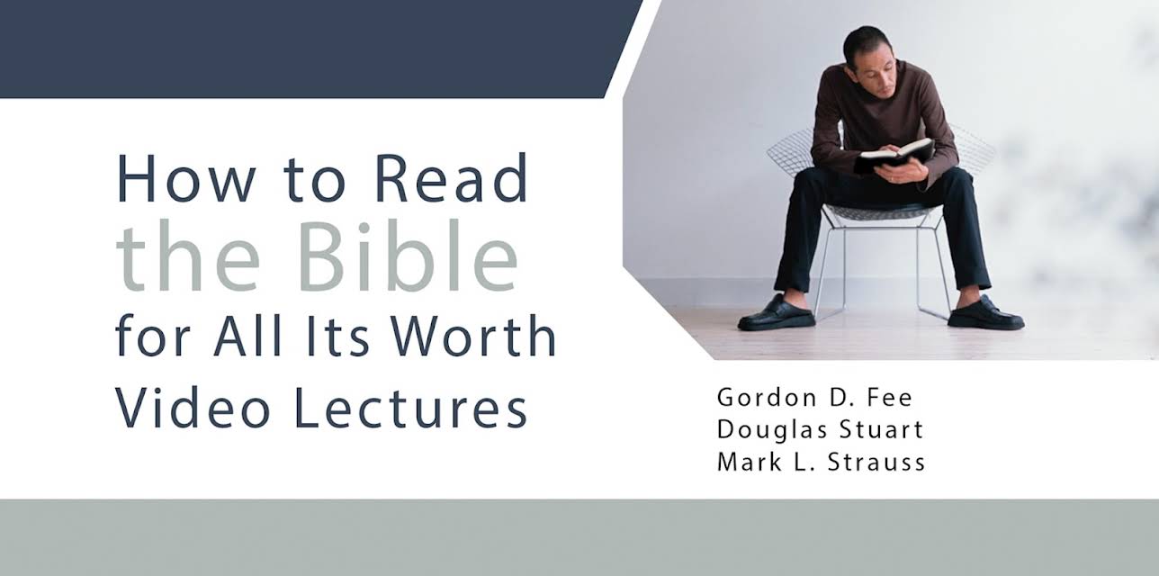 How to Read the Bible for All Its Worth Video Lectures