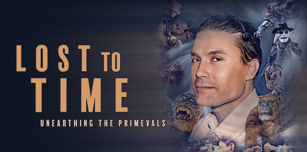 Lost to Time: Unearthing the Primevals (2024)