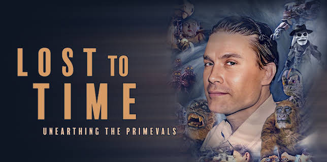 Lost to Time: Unearthing the Primevals (2024)