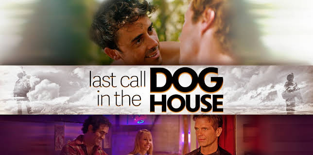 Last Call in the Dog House (2021)