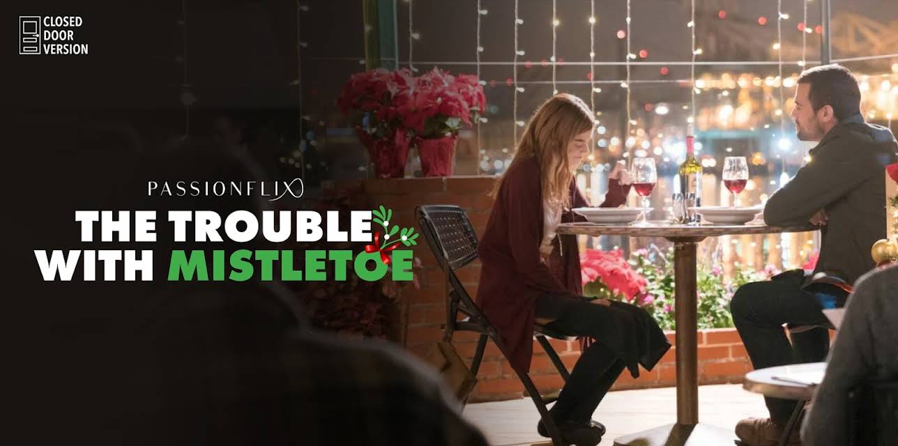 The Trouble With Mistletoe (2017)