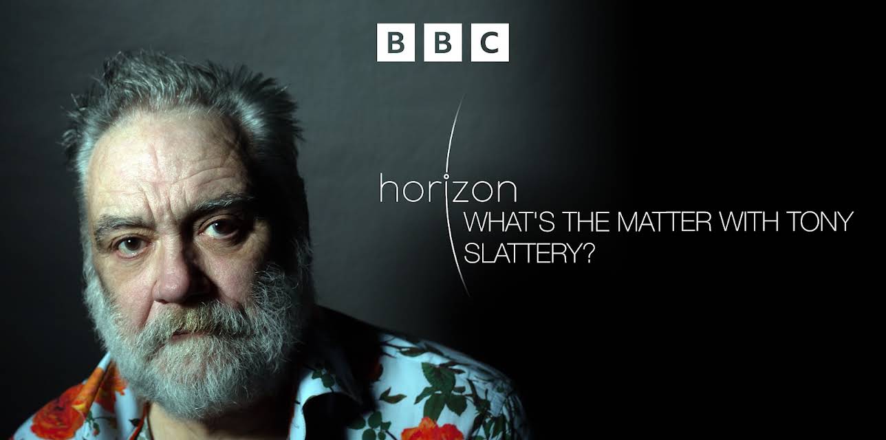 Horizon: What's the Matter With Tony Slattery? (2020)