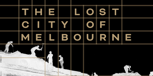 Lost City Of Melbourne (2022)