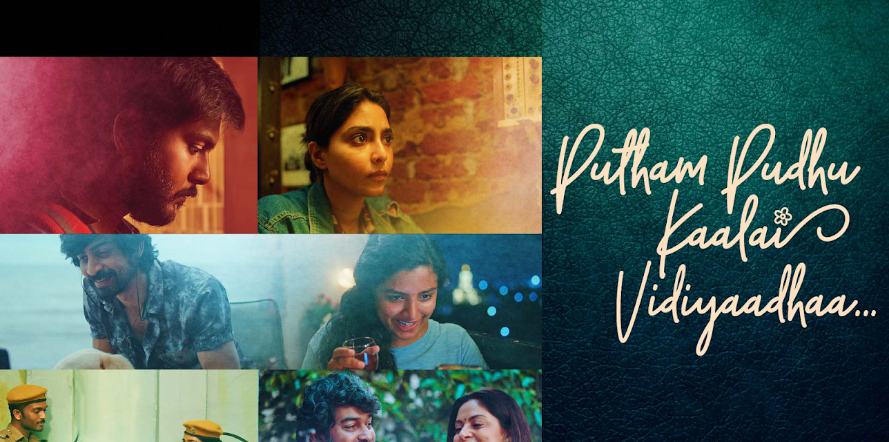 Putham Pudhu Kaalai Vidiyaadhaa…