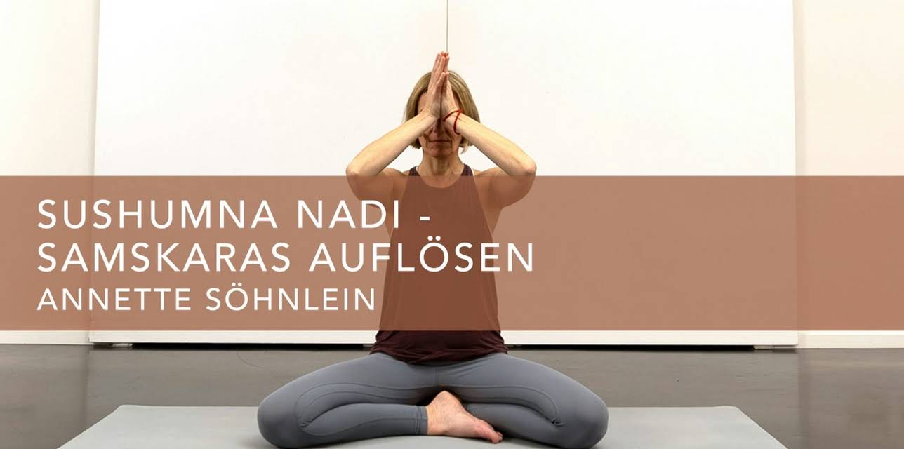 Sushumna Nadi - Samskaras auflösen (2022)