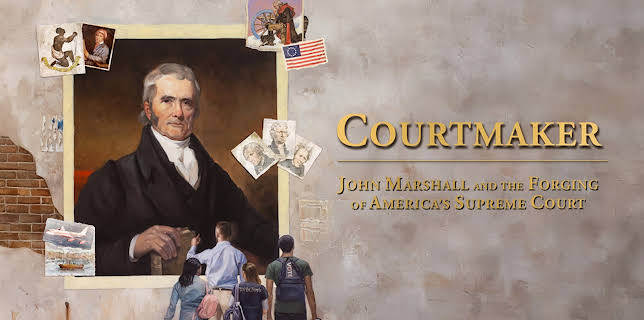 Courtmaker: John Marshall and the Forging of America's Supreme Court (2025)