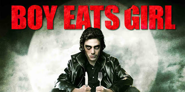 Boy Eats Girl (2005)