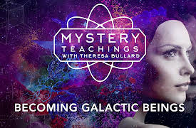 Mystery Teachings: Becoming Galactic Beings