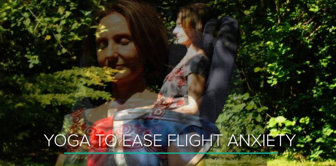 Yoga to Ease Flight Anxiety