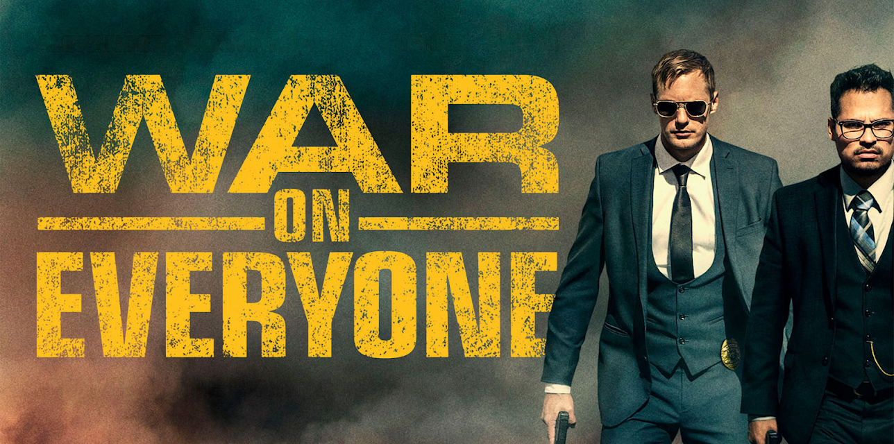 War on Everyone (2017)