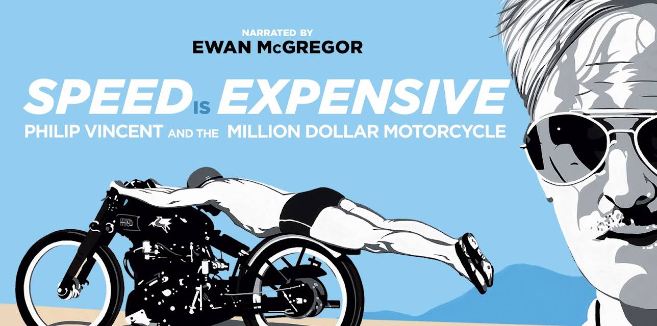 Speed is Expensive: Philip Vincent and the Million Dollar Motorcycle (2023)