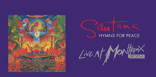 Santana - Hymns For Peace Live at Montreux 2004 (2007)