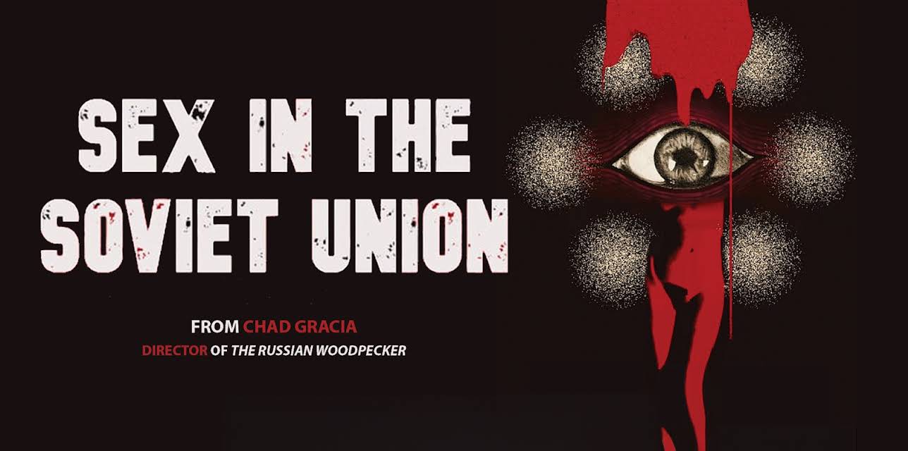 Sex in the Soviet Union (2025)