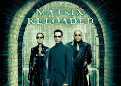 The Matrix Reloaded
