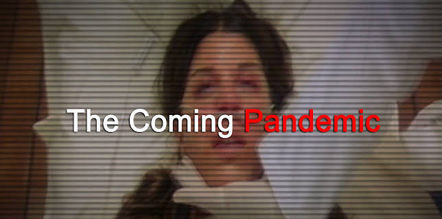 The Coming Pandemic (2005)