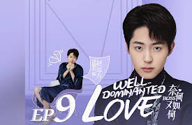 Well Dominated Love: EP 9