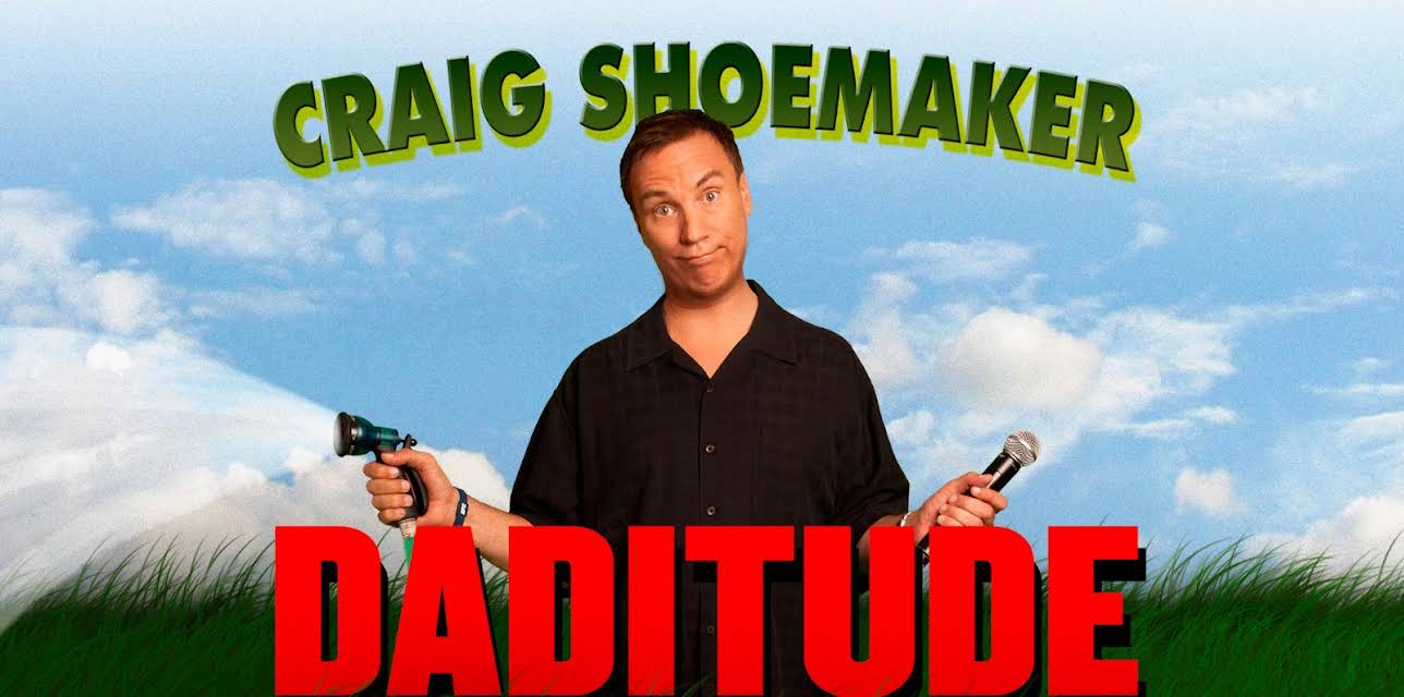 Craig Shoemaker: Daditude (2012)