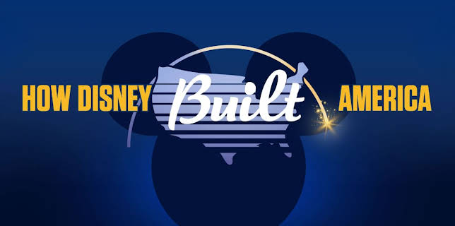 How Disney Built America