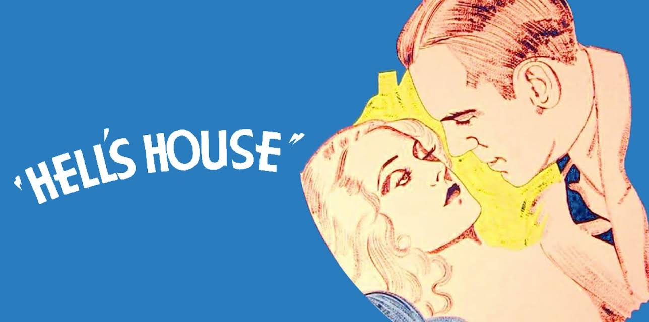 Hell’s House (1932)