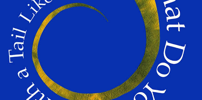 What Do You Do with a Tail Like This? (2018)