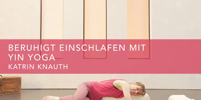 Beruhigt einschlafen mit Yin Yoga (2024)