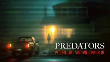 22:35: Predators - pedofiljakt med miljonpublik | SVT1 | 4/23 2026