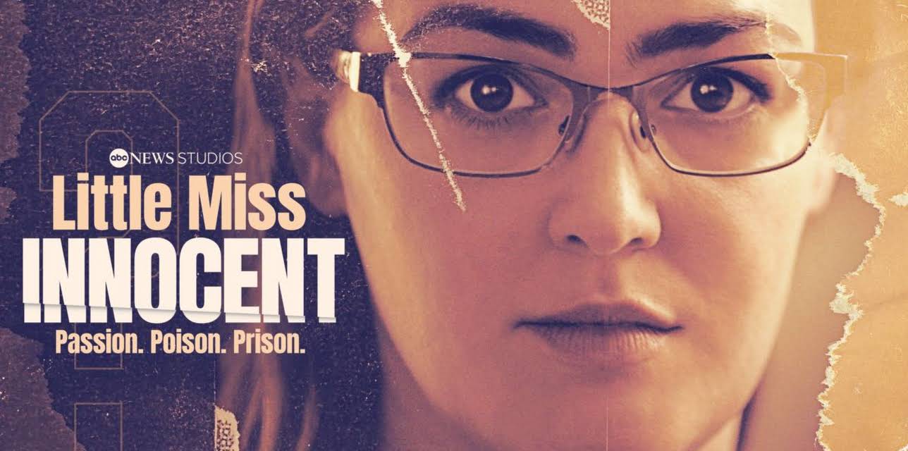 Little Miss Innocent: Passion. Poison. Prison.