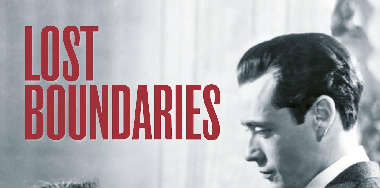 Lost Boundaries (1949)