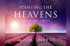 Planting the Heavens Teaching Series with Tim Sheets: Words Are Seeds