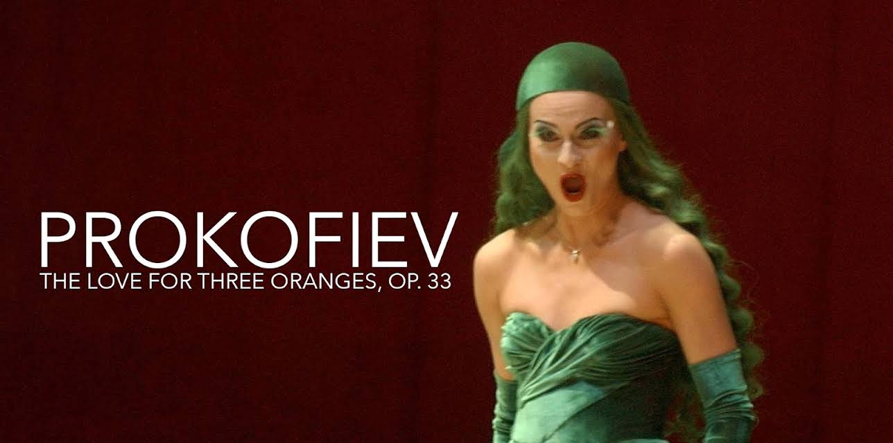 Prokofiev - The Love for Three Oranges, Op. 33 (2006)