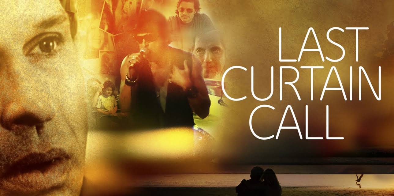 Last Curtain Call (2018)